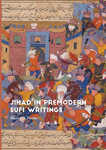 Jihad in Premodern Sufi Writings von MACMILLAN