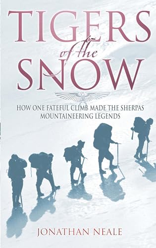Tigers of the Snow: Sherpa Climbers, 'Tigers of the Snow' von Abacus