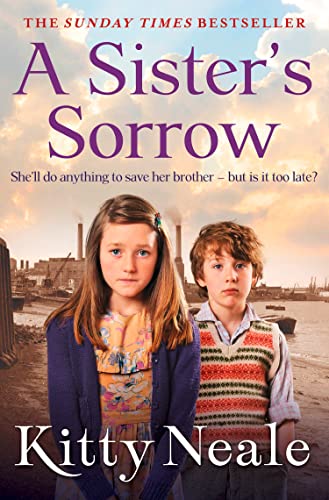 A Sister’s Sorrow: A powerful, gritty and gripping saga novel from the Sunday Times bestselling author von Avon Books