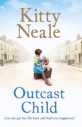 Outcast Child: Kitty Neale von Orion