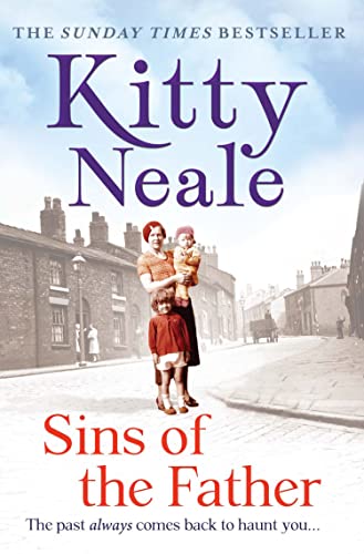 SINS OF THE FATHER: A powerful, gritty family drama from the Sunday Times bestseller