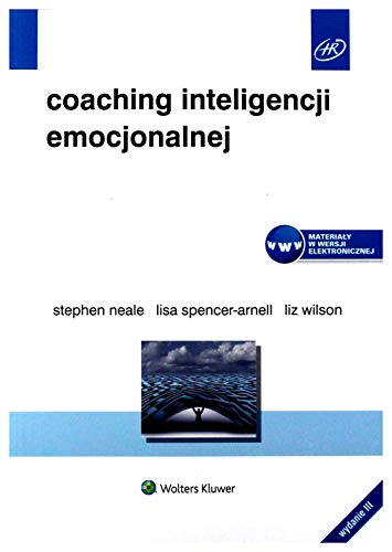 Coaching inteligencji emocjonalnej Coaching inteligencji emocjonalnej