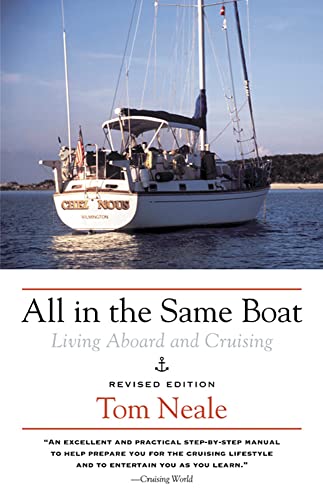 All in the Same Boat: Living Aboard and Cruising von International Marine Publishing