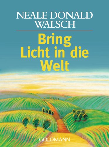 Bring Licht in die Welt