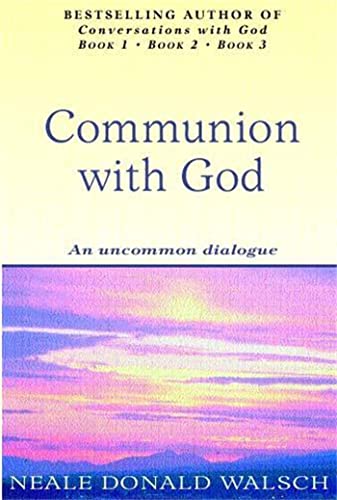 Communion With God: An uncommon dialogue von Hodder Paperbacks
