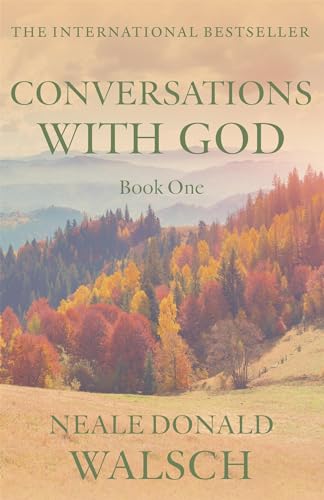 Conversations With God: An uncommon dialogue