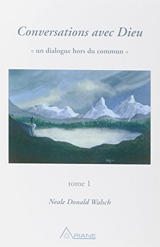 Conversations avec Dieu - T.1: Tome 1