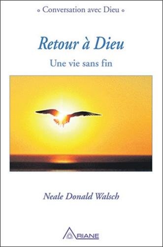 Retour à Dieu - Une vie sans fin von Ariane