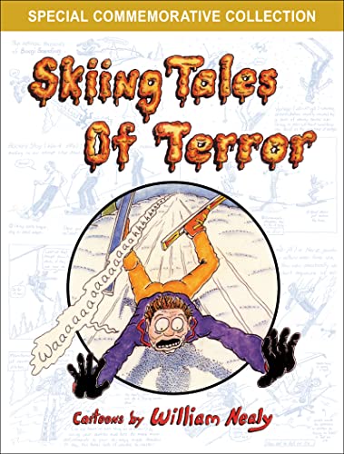 Skiing Tales of Terror (The William Nealy Collection) von Menasha Ridge Press