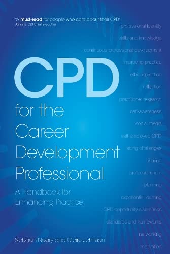 CPD for the Career Development Professional: A Handbook for Enhancing Practice von Trotman
