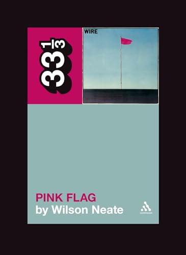 Wire's Pink Flag (33.333333333333336) von Continuum