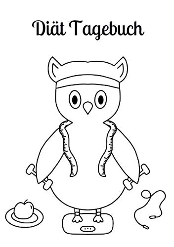 Diät Tagebuch: Abnehmtagebuch zum Ausfüllen. Essensplaner. Eulenmotiv.