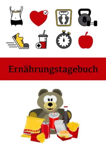 Ernährungstagebuch: Tagebuch zum Erfassen deiner Mahlzeiten und Kalorien und zum tracken deines Gewichts Ernährungstagebuch: Tagebuch zum Erfassen deiner Mahlzeiten und Kalorien und zum tracken deines Gewichts von Independently published