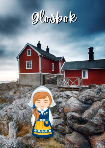 Glosbok: Vokabelheft Schwedisch, DIN A4, 3 Spalten, Motiv Schweden Haus im Schnee Glosbok: Vokabelheft Schwedisch, DIN A4, 3 Spalten, Motiv Schweden Haus im Schnee von Independently published