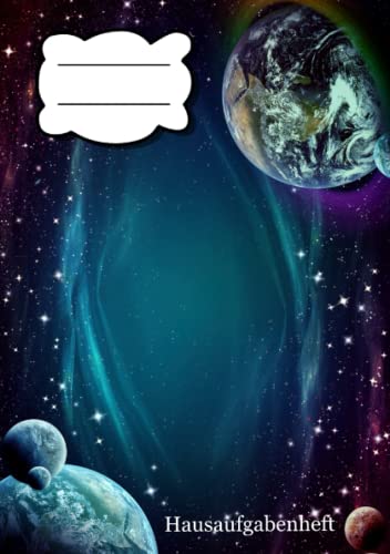 Hausaufgabenheft: Heft für Hausaufgaben im Weltall Design, Planeten, Weltraum, unser Planet, DIN A5 Hausaufgabenheft: Heft für Hausaufgaben im Weltall Design, Planeten, Weltraum, unser Planet, DIN A5