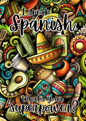 I speak Spanish! What‘s your superpower?: Vokabelheft Spanisch DIN A4 mit 3 Spalten und über 100 Seiten für deinen Spanisch Wortschatz I speak Spanish! What‘s your superpower?: Vokabelheft Spanisch DIN A4 mit 3 Spalten und über 100 Seiten für deinen Spanisch Wortschatz von Independently published