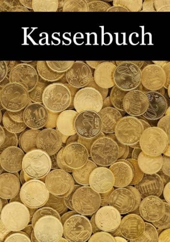 Kassenbuch: Finanzbuch für Vereine, Selbstständige, Gastronomen und als Haushaltsbuch, DIN A5, 100 Seiten Kassenbuch: Finanzbuch für Vereine, Selbstständige, Gastronomen und als Haushaltsbuch, DIN A5, 100 Seiten von Independently published