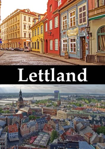 Lettland: Notizbuch und Reisetagebuch Lettland Lettland: Notizbuch und Reisetagebuch Lettland