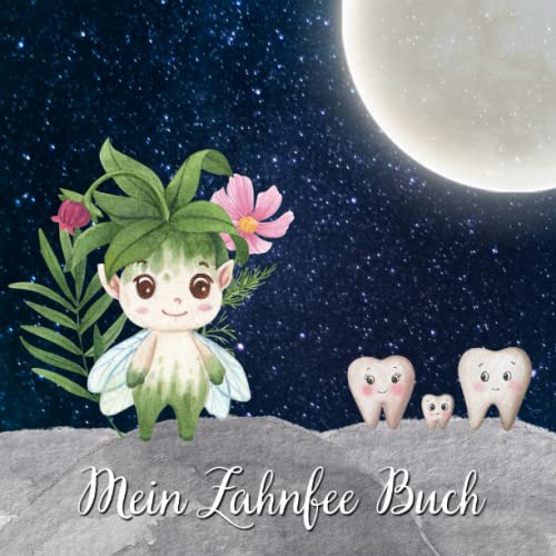 Mein Zahnfee Buch: Zahnfee Erinnerungsalbum zum Ausfüllen, Erinnern, Malen und Spaß haben Mein Zahnfee Buch: Zahnfee Erinnerungsalbum zum Ausfüllen, Erinnern, Malen und Spaß haben