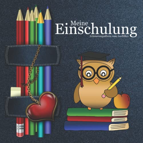 Meine Einschulung Erinnerungsalbum zum Ausfüllen: Gästebuch zur Einschulung für Jungen und Mädchen - dein Begleiter für den 1. Schultag Meine Einschulung Erinnerungsalbum zum Ausfüllen: Gästebuch zur Einschulung für Jungen und Mädchen - dein Begleiter für den 1. Schultag von Independently published
