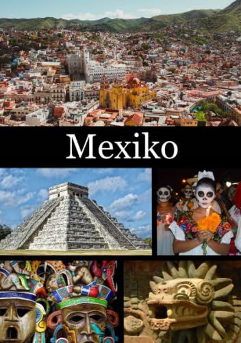 Mexiko: Notizbuch Mexiko zur Gestaltung als Reisetagebuch oder Notizheft im praktischen DIN A5 Format Mexiko: Notizbuch Mexiko zur Gestaltung als Reisetagebuch oder Notizheft im praktischen DIN A5 Format