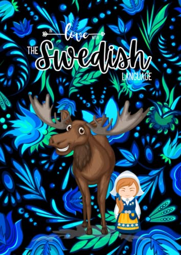 Notizbuch A4 In love with the Swedish language!: Kariertes Notizbuch zum Schwedisch Lernen oder als Reisetagebuch auf deiner nächsten Reise durch Schweden Notizbuch A4 In love with the Swedish language!: Kariertes Notizbuch zum Schwedisch Lernen oder als Reisetagebuch auf deiner nächsten Reise durch Schweden von Independently published