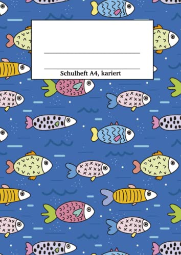Schulheft A4, kariert: Kariertes Heft, DIN A4, 100 Seiten, 50 Blatt, bunte Fische unter dem Meer Schulheft A4, kariert: Kariertes Heft, DIN A4, 100 Seiten, 50 Blatt, bunte Fische unter dem Meer