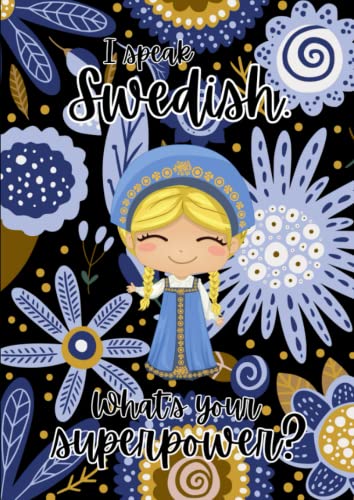 Vokabelheft A4 I speak Swedish! What‘s your superpower?: Schwedisch Vokabelheft, DIN A4, 3 Spalten Vokabelheft A4 I speak Swedish! What‘s your superpower?: Schwedisch Vokabelheft, DIN A4, 3 Spalten