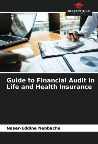 Guide to Financial Audit in Life and Health Insurance