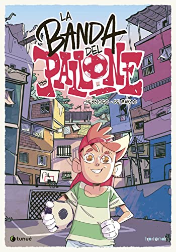 La banda del pallone (Vol. 1) (Tipitondi) von Tunué