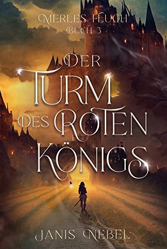 Der Turm des Roten Königs (Merles Fluch) von tolino media