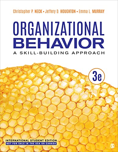 Organizational Behavior - International Student Edition: A Skill-Building Approach von SAGE Publications, Inc