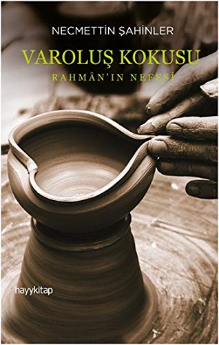 Varoluş Kokusu: Rahman’ın Nefesi Varoluş Kokusu: Rahman’ın Nefesi von Hayy Kitap