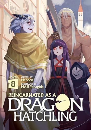Reincarnated as a Dragon Hatchling (Light Novel) Vol. 8 von Seven Seas