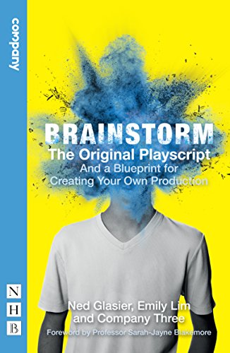 Brainstorm: The Original Playscript and a Blueprint for Creating Your Own Production von Nick Hern Books