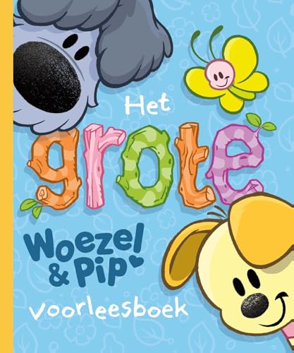 Het grote Woezel & Pip voorleesboek Het grote Woezel & Pip voorleesboek von Volt