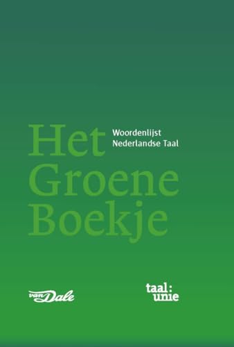 Het Groene Boekje: woordenlijst Nederlandse taal von Van Dale