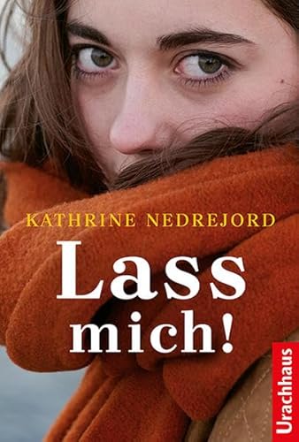 Lass mich! von Urachhaus/Geistesleben