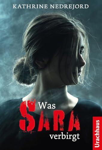 Was Sara verbirgt