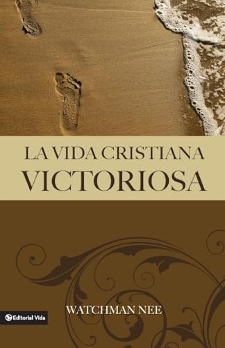 La Vida Cristiana Victoriosa