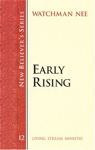 Early Rising Nbs 12: New Believers 12 (New Believer's Series)