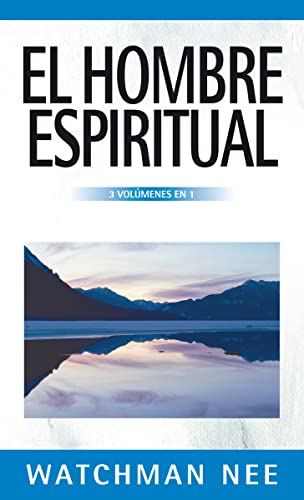 El Hombre Espiritual: 3 Volumenes in 1 El Hombre Espiritual: 3 Volumenes in 1 von HarperCollins