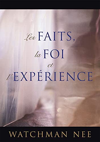 Les faits, la foi et l’expérience von COURANT DE VIE