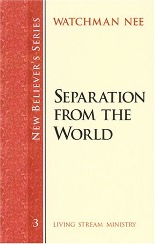 Seperation from the World (New Believer's Series)