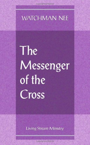 The Messenger of the Cross The Messenger of the Cross