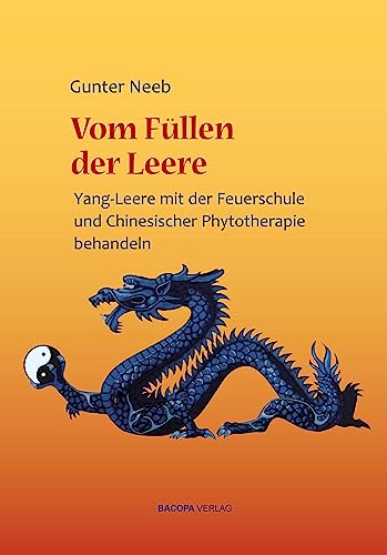 Vom Füllen der Leere: Yang-Leere mit der Feuerschule und Chinesischer Phytotherapie behandeln von Bacopa