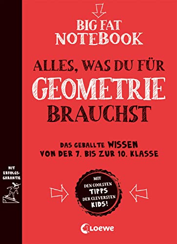 Big Fat Notebook - Alles, was du für Geometrie brauchst: Das geballte Wissen von der 7. bis zur 10. Klasse für bessere Noten - Ein Übungsbuch und Nachschlagewerk, das Spaß macht Big Fat Notebook - Alles, was du für Geometrie brauchst: Das geballte Wissen von der 7. bis zur 10. Klasse für bessere Noten - Ein Übungsbuch und Nachschlagewerk, das Spaß macht