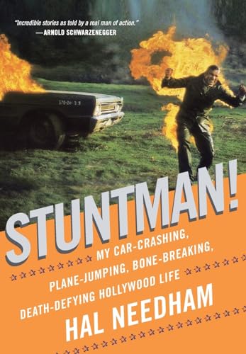 Stuntman!: My Car-Crashing, Plane-Jumping, Bone-Breaking, Death-Defying Hollywood Life
