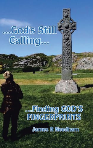 ...God's Still Calling...: ...Finding GOD's FINGERPRINTS