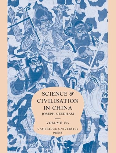 Science and Civilisation in China: Chemistry and Chemical Technology; Part V, Spagyrical Discovery and Invention : Physiological Alchemy von Cambridge University Press